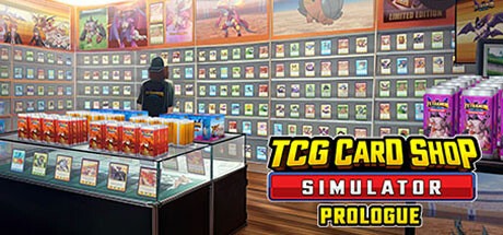 TCG卡牌商店模拟器/ TCG Card Shop Simulator:Prologue / PC+手机双端 v0.65.7 内置mod版+原版+单独mod整合包 豪华中文版免费下载-熊猫游戏网