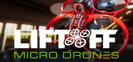 升空：微型无人机模拟器 /Liftoff Micro Drones v1.0.6 免安装英文版-熊猫游戏网