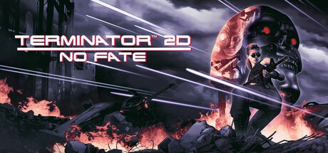 終結者2D：命運未定 /Terminator 2D NO FATE Build.20805989 豪華中文版免費下載-熊貓遊戲網