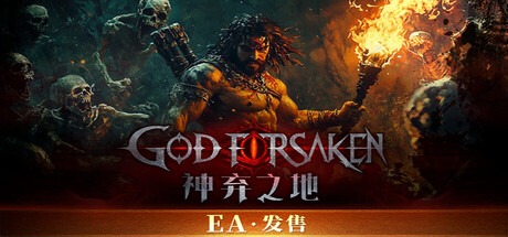 神弃之地/ GOD FORSAKEN Build.21144604 豪华中文版免费下载-熊猫游戏网