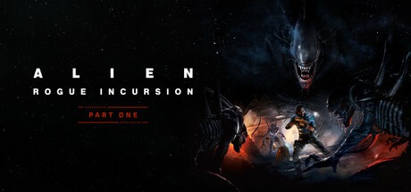 异形：侠盗入侵|异形：盗贼入侵/ Alien Rogue Incursion v1.1.0  支持VR 豪华中文版免费下载-熊猫游戏网
