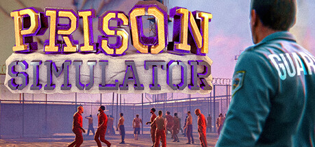 监狱模拟器/ Prison Simulator v1.4.3.30 全DLC 豪华中文版免费下载-熊猫游戏网