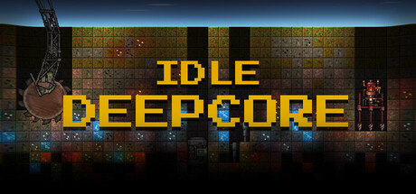 深核放置/Idle Deepcore 豪华中文版 免费下载-熊猫游戏网